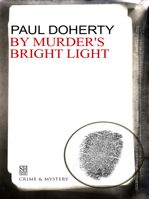 Title details for By Murder's Bright Light by Paul Doherty - Available